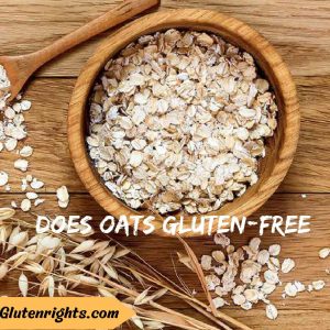 Are Oats Gluten-Free Naturally