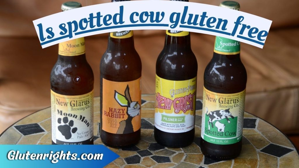 Is spotted cow gluten free