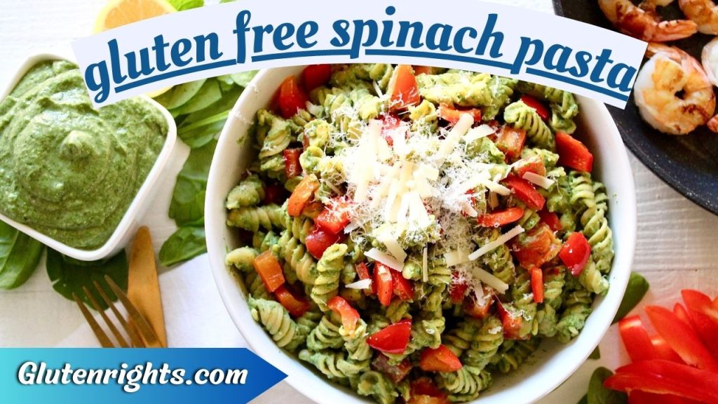 Gluten free spinach pasta