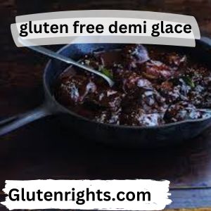gluten free demi glace