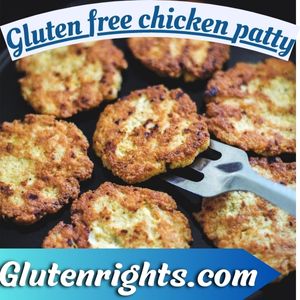 Gluten free chicken patty